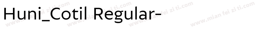 Huni_Cotil Regular字体转换